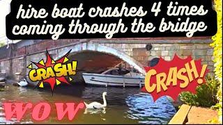 Hire boat crashes 4 times coming through wroxham bridge ‍️‍️‍️‍️