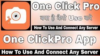 One Click Pro App Kaise Use Kare  How To Use One Click Pro App  One Click Pro App Use  One Click