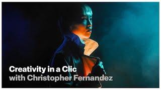 Creativity in a Clic with Christopher Fernandez