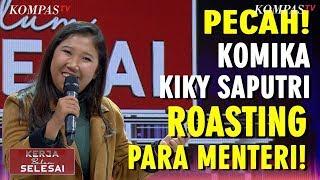 Pecah Komika Kiki Saputri Roasting Para Menteri - Kerja Belum Selesai bag 5