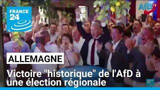 Allemagne  victoire historique de lAfD à une élection régionale • FRANCE 24