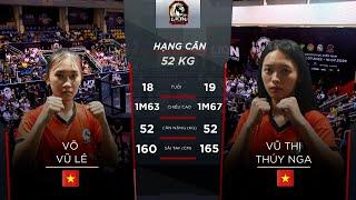 Võ Vũ Lê - Võ Thị Thúy Nga 52kg nữ  Vòng loại MMA Lion Championship KV phía Nam