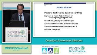 Overview of Autonomic Disorders Dr. Brent Goodman