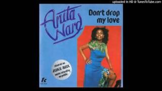 ANITA WARD - DONT DROP MY LOVE SLIPPERY DISCO REMIX