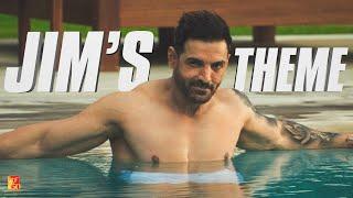 Jims Theme  John Abraham  Sanchit Ankit  Maanya Narang Riya Duggal  YRF Spy Universe