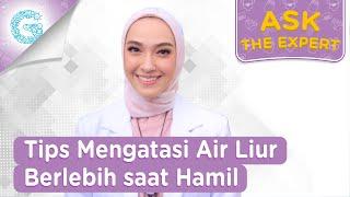 Air Liur Berlebihan saat Hamil? Atasi dengan Cara Ini - drg. Rahma Landy