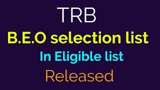 B.E.O. exam selected candidates name list released  trb latest news today