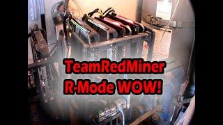 TeamRedMiner R-Mode HiveOS RX 5700 XT testing WOW R Mode