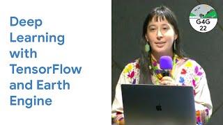 Geo for Good 2022 Deep Learning with TensorFlow and Earth Engine