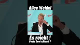 Beste Deutschland ? Alice Weidel - Es reicht 