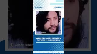 Kuasa Hukum Ungkap #ammarzoni Nyaris Gila karena tuntutan 12 Tahun Penjara Pikirkan Nasib Anaknya