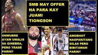 SMB DALAWA IPAPALIT KAY TIONGSON ONWUBERE GINEBRA TRADE CONVERGE GUSTO PARIN SI ABUEVA