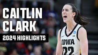 Caitlin Clark 2024 NCAA tournament highlights