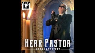 Otto Lagerfett Herr Pastor