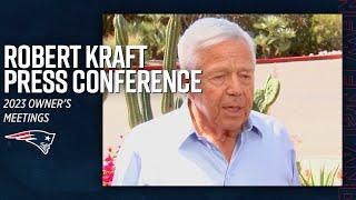 New England Patriots Chairman and CEO Robert Kraft at 2023 NFL Owner’s Meetings  Press Conference