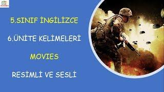 5.SINIF İNGİLİZCE 6.ÜNİTE MOVIES  ÖNEMLİ KELİMELER  RESİMLİ VE SESLİ