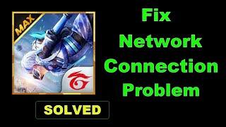 How To Fix Free Fire MAX App Network & Internet Connection Problem Error in Android & Ios