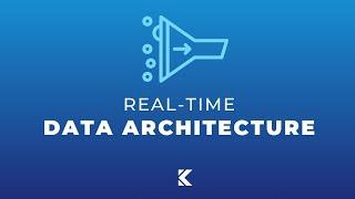 Data Architecture 101 Kappa Real-Time Data