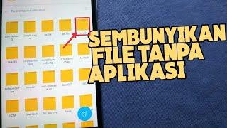 Cara Sembunyikan File Tanpa Aplikasi  Tutorial Android