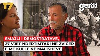 Smajli i demostratave 27 vjet ndërtimtari në Zvicër e me kullë në Malishevë  Zà me Kaltërinen  T7