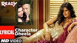 Character Dheela With Lyrics  Ready I Salman Khan I Zarine Khan  Pritam