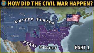How did the American Civil War Actually Happen? Part 1 - From 1819 to 1861