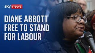 Diane Abbott free to stand as Labour candidate  Vote 2024