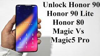 Forgot Password - How to Unlock Honor 90 Honor 90 Lite Honor 80 Magic5 Pro etc.