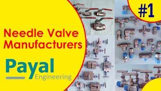 Needle Valve Manufacturers Manifold Valve Ball Valve #payalengineering