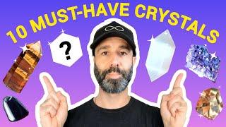 Top 10 MUST HAVE CRYSTALS For Beginners & Everyone Crystal Healing Properties