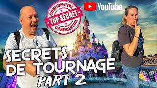 ON VOUS DEVOILE TOUS NOS SECRETS DE TOURNAGE SUR YOUTUBE A DISNEYLAND PARIS PARTIE 2