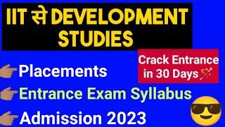 MA Development Studies Entrance Exam  IIT Mandi  IIT Guwahati IIT MadrasNIT Rourkela MA in IIT