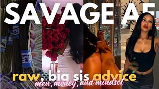 SAVAGE Advice to Become THAT WOMAN  Lets Get Real and Raw about Money Men and Manifesting