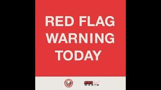 What is a Red Flag Warning?