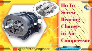 How To Screw Bearing Change  on Air Compressor  Linghein L75D-8 Air Compressor 