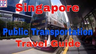 Singapore Public Transportation Guide  - Helpful Info for Visitors  Singapore Travel Guide Ep# 2