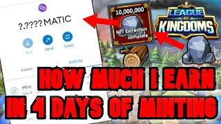 League of Kingdoms - How Much I earned from minting in 4 days