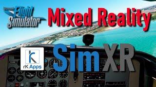 SimXR Review A new Mixed Reality Solution for MSFS