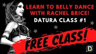 Free Class with Rachel Brice Datura Style Class # 1