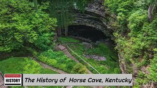 The History of Horse Cave Kentucky