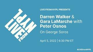 Darren Walker and Gara LaMarche with Peter Osnos on George Soros  LIVE from NYPL