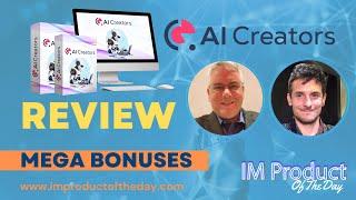 AICreators - 9-in-1 Thinking AI Assistants Review + Award-Winning Bonuses To Make It Work FASTER