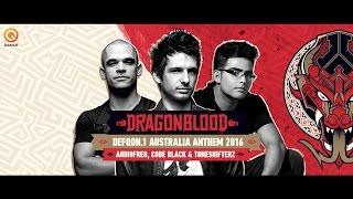 Defqon.1 Australia 2016  Official Anthem by Audiofreq Code Black & Toneshifterz