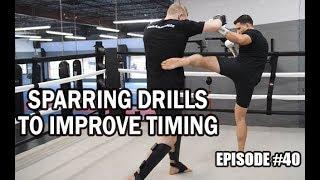 Sparring Drill to Improve Your Timing - Episode #40