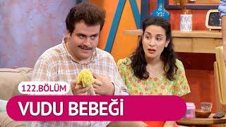 Vudu Bebeği 122.Bölüm - Çok Güzel Hareketler 2