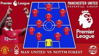 MANCHESTER UNITED VS NOTTINGHAM FOREST  Man United Potential Lineup 4-2-3-1 English Premier League