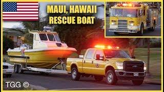 *SPECIAL* Hawaii Maui Fire Dept. Rescue Boat Response Lahaina Fire Station