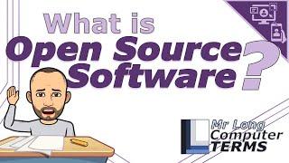 Mr Long Computer Terms  What is Open Source Software?