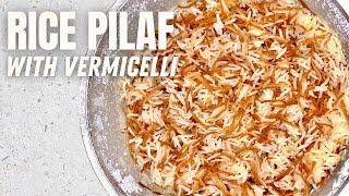 How to Make Rice Pilaf with Vermicelli Noodles  Eats With Gasia