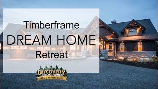 Amazing Timber Frame Retreat visit www.discoverydreamhomes.com